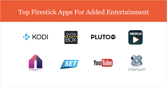 Las mejores aplicaciones de Firestick para mayor entretenimiento